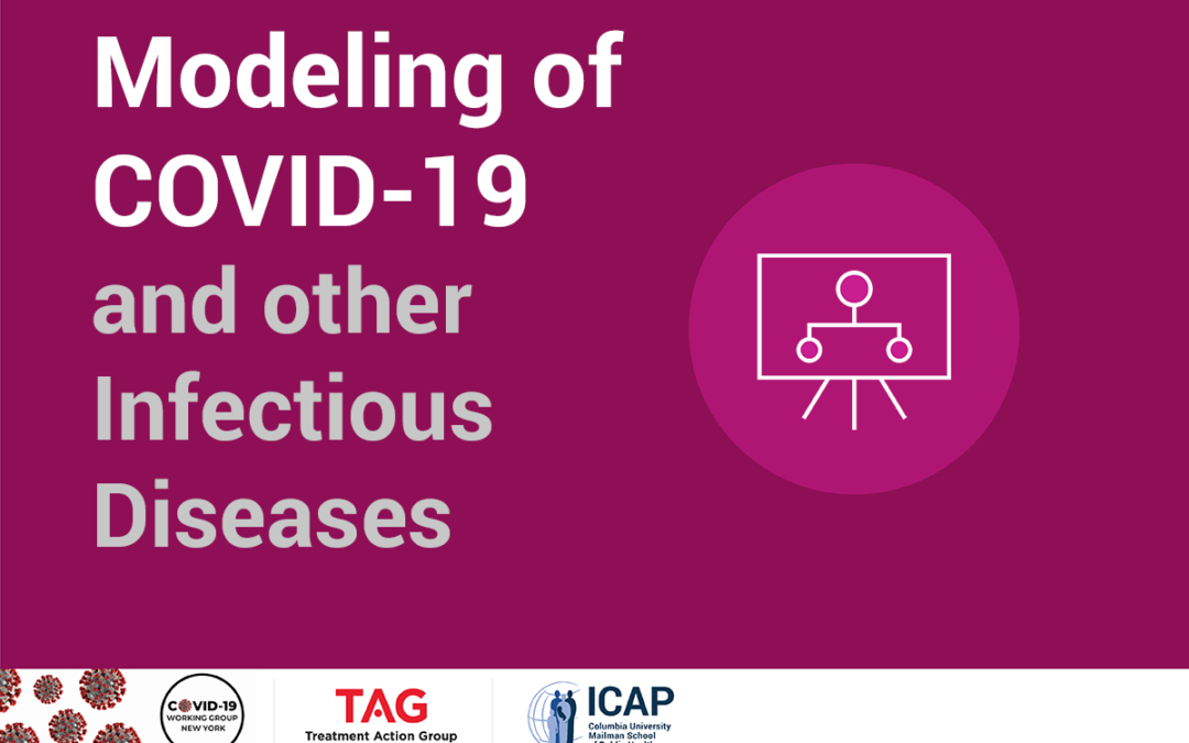(Archived Webinar) Special Webinar – Modeling of COVID-19 and Other Infectious Diseases