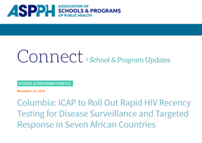 (ASPPH) Columbia: ICAP to Roll Out Rapid HIV Recency Testing for Disease Surveillance and Targeted Response in Seven African Countries