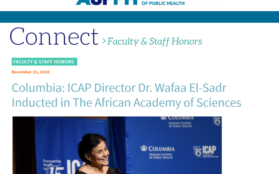 (ASPPH) ICAP Director Dr. Wafaa El-Sadr Inducted in The African Academy of Sciences