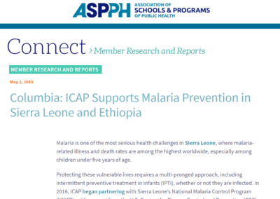 (ASPPH) Columbia: ICAP Supports Malaria Prevention in Sierra Leone and Ethiopia