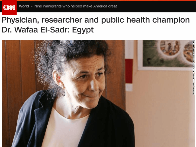 (CNN) Wafaa El-Sadr among “immigrants who helped make America great”