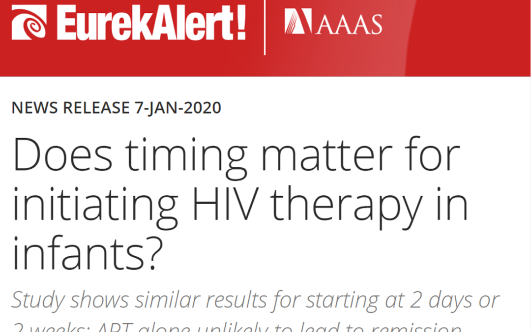 (EurekAlert!) Does timing matter for initiating HIV therapy in infants?