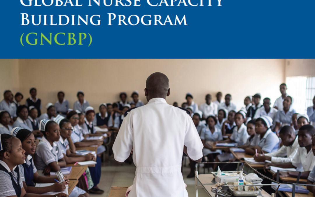 Global Nurse Capacity Building Program (GNCBP) Final Report 2009-2018