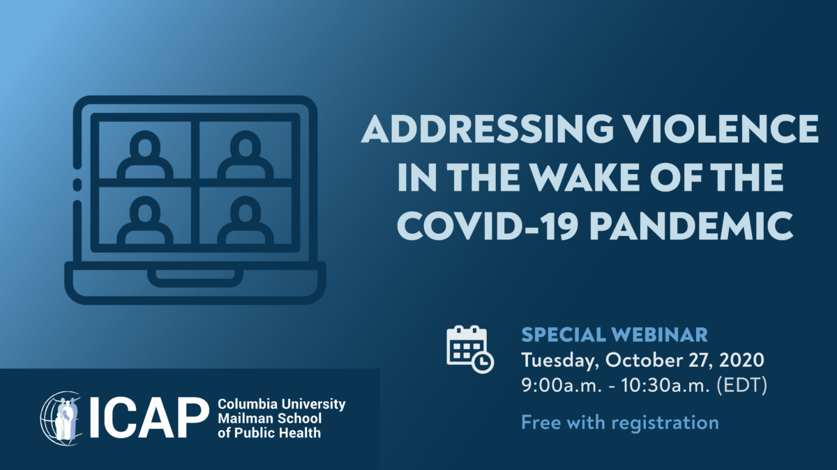 (Archived Webinar) Addressing Violence in the Wake of the COVID-19 Pandemic
