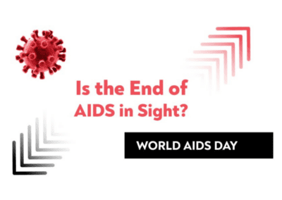 (ARCHIVED) World AIDS Day: Is the End of AIDS in Sight?