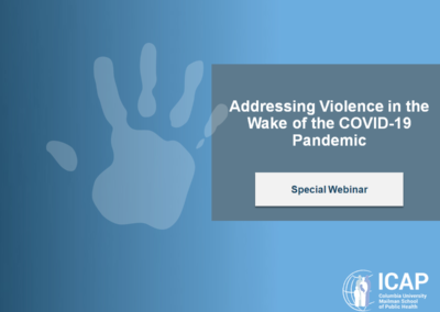 ICAP Hosts Webinar to Highlight Global Responses to Violence During COVID-19 Pandemic