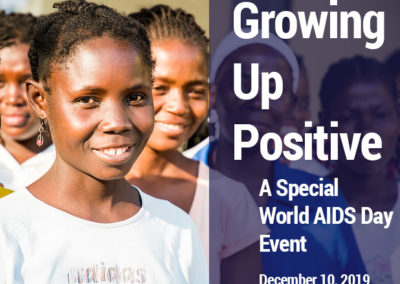 Growing Up Positive — ICAP’s 2019 World AIDS Day Event