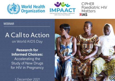 Research for Informed Choices: Accelerating the Study of New Drugs for HIV in Pregnancy