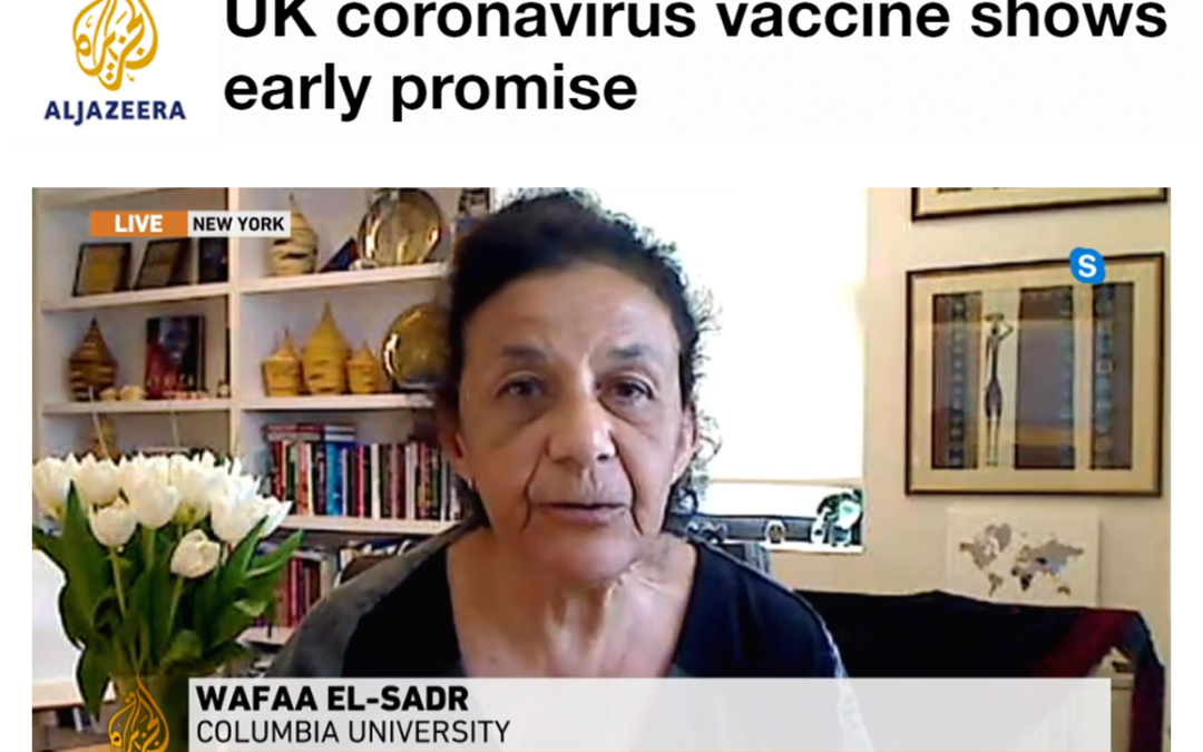 (Al Jazeera) ICAP’s Wafaa El-Sadr on Oxford University SARS-CoV-2 Vaccine