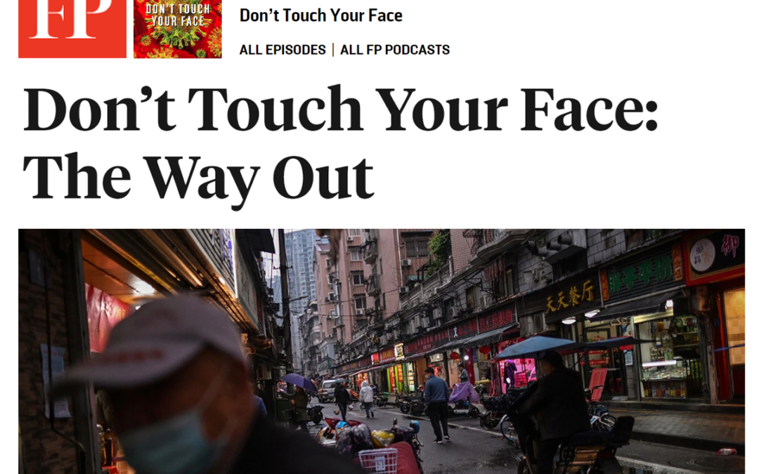 (Foreign Policy) “Don’t Touch Your Face” Podcast Features ICAP’s Wafaa El-Sadr