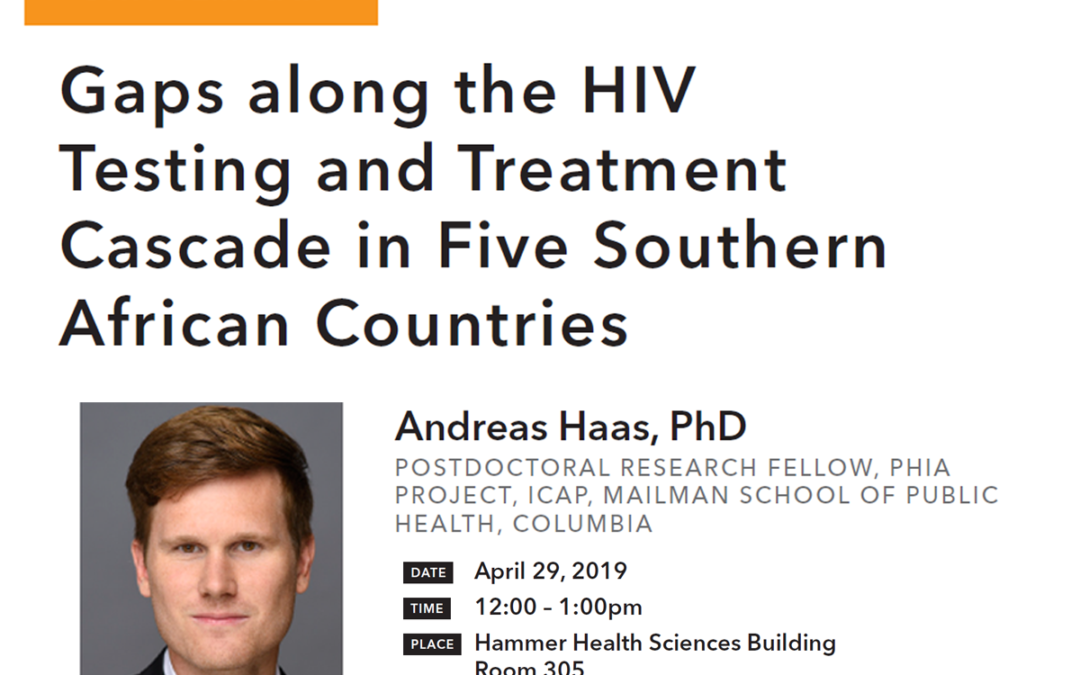 Seminar: Gaps along the HIV Testing and Treatment Cascade in Five Southern African Countries