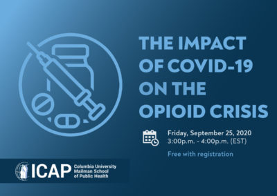 (Archived Webinar) Special Webinar – The Impact of COVID-19 on the Opioid Crisis