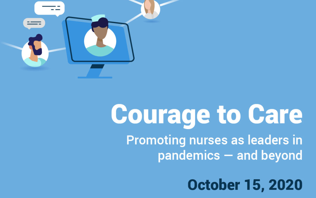 ICAP Advocates for Nursing Leaders via Virtual Conference, Courage to Care
