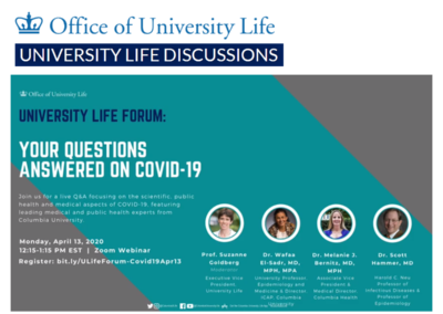 April 13 University Life COVID-19 Panel with Wafaa El-Sadr